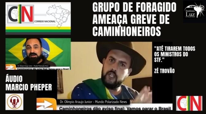 Bolsonaristas ainda ameaçam com greve de caminhoneiros – PODCAST